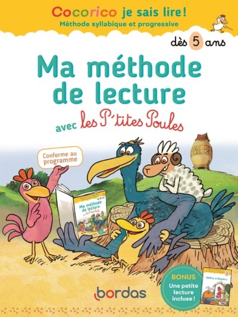 Ma méthode de lecture avec les P'tites Poules - Marie-Christine Olivier, Christian Heinrich, Jean-Christophe Raufflet, Marie-Christine Olivier, Christian Heinrich, Jean-Christophe Raufflet - BORDAS