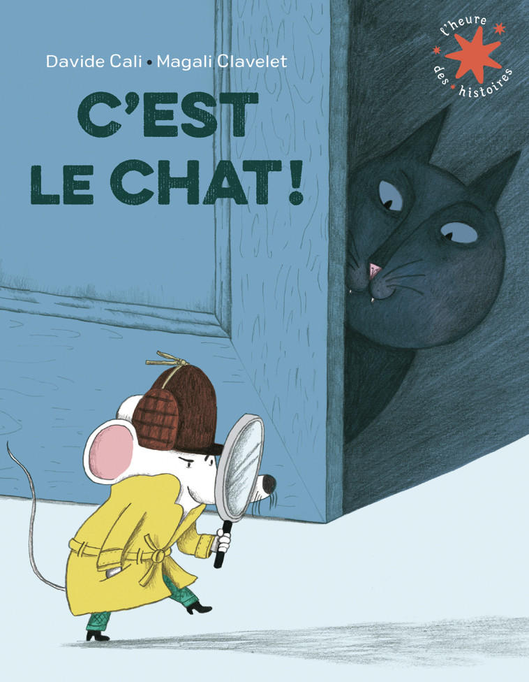 C'est le chat ! -  DAVIDE CALI, Davide Cali, Davide Cali, Magali Clavelet - GALLIMARD JEUNE