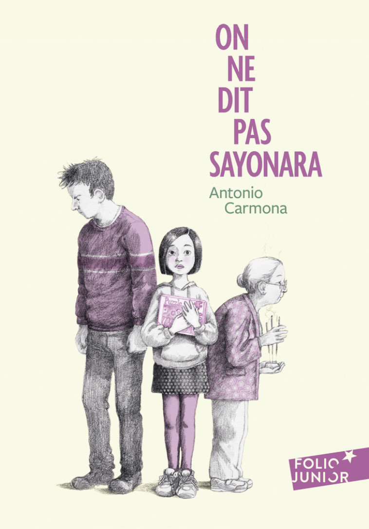 On ne dit pas sayonara -  ANTONIO CARMONA, Antonio Carmona, Antonio Carmona - GALLIMARD JEUNE