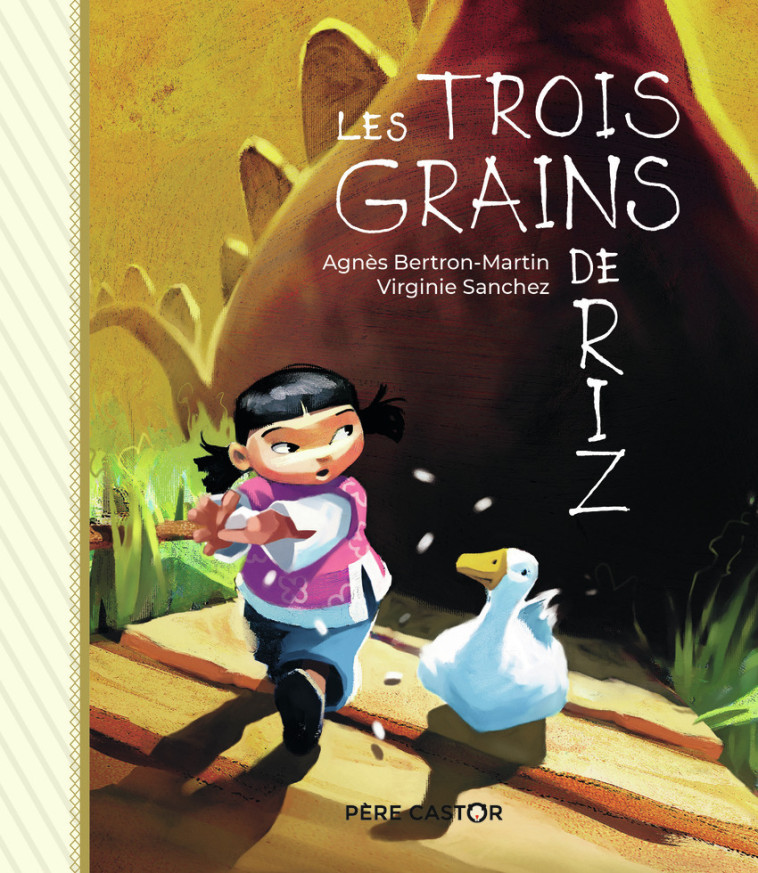 Les trois grains de riz - Agnès Bertron-Martin, Virginie Sanchez - PERE CASTOR