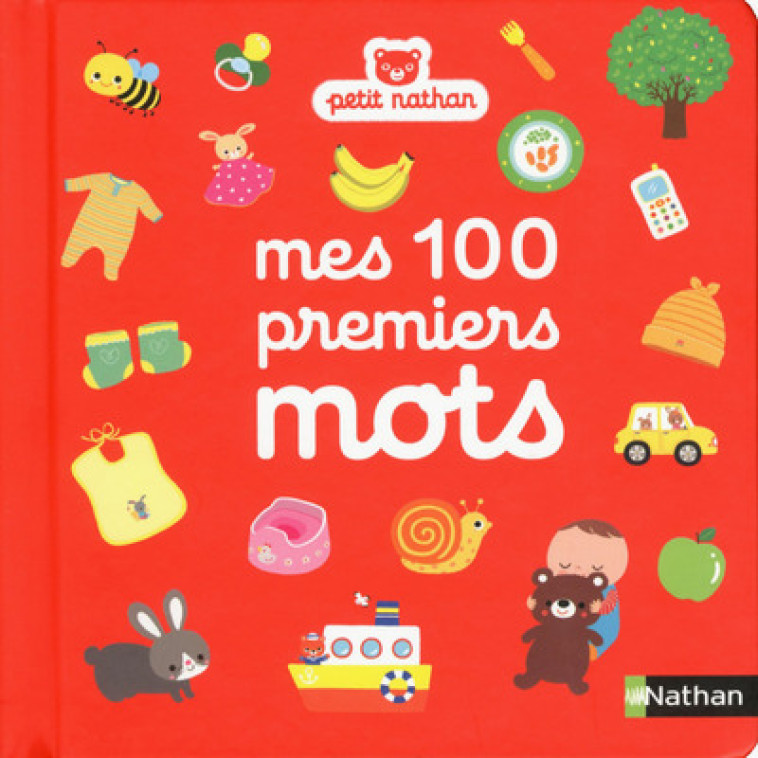 Mes 100 premiers mots - Christel Denolle, Emiri Hayashi - NATHAN