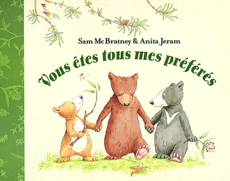 Vous êtes tous mes préférés - Sam MCBRATNEY, Anita Jeram, Sam MCBRATNEY, Anita Jeram - EDL