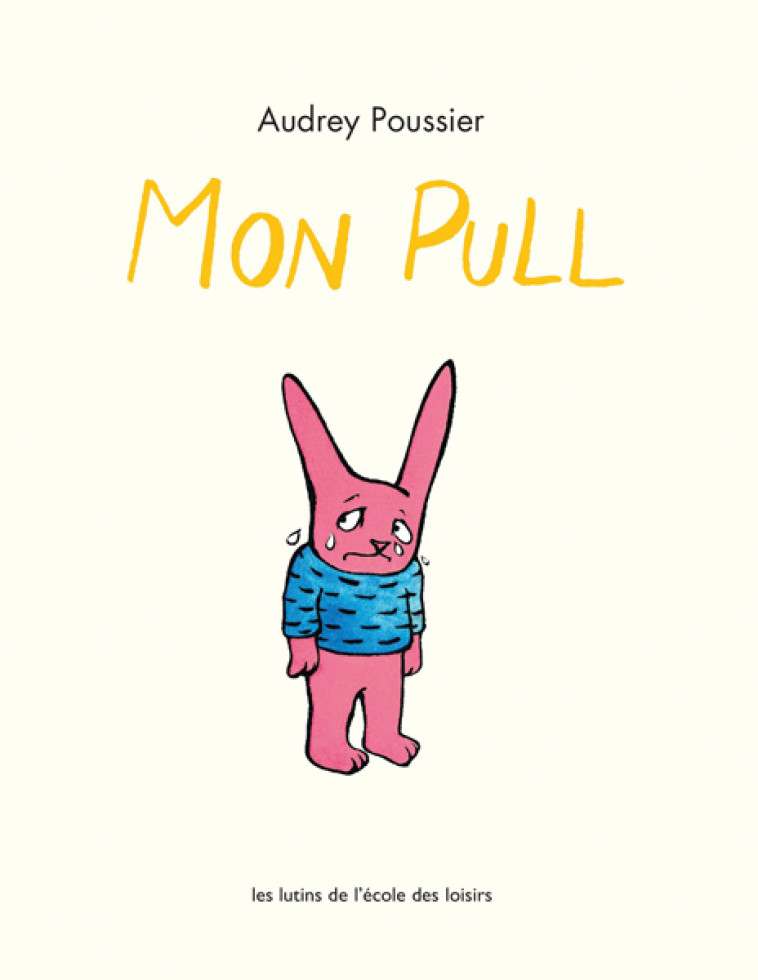 Mon Pull - Audrey Poussier, Audrey Poussier - EDL