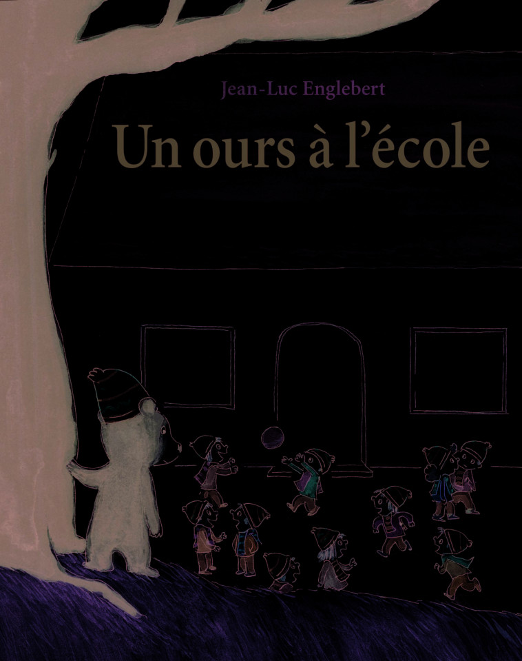 Ours a l'ecole (Un) - Jean-Luc Englebert - EDL