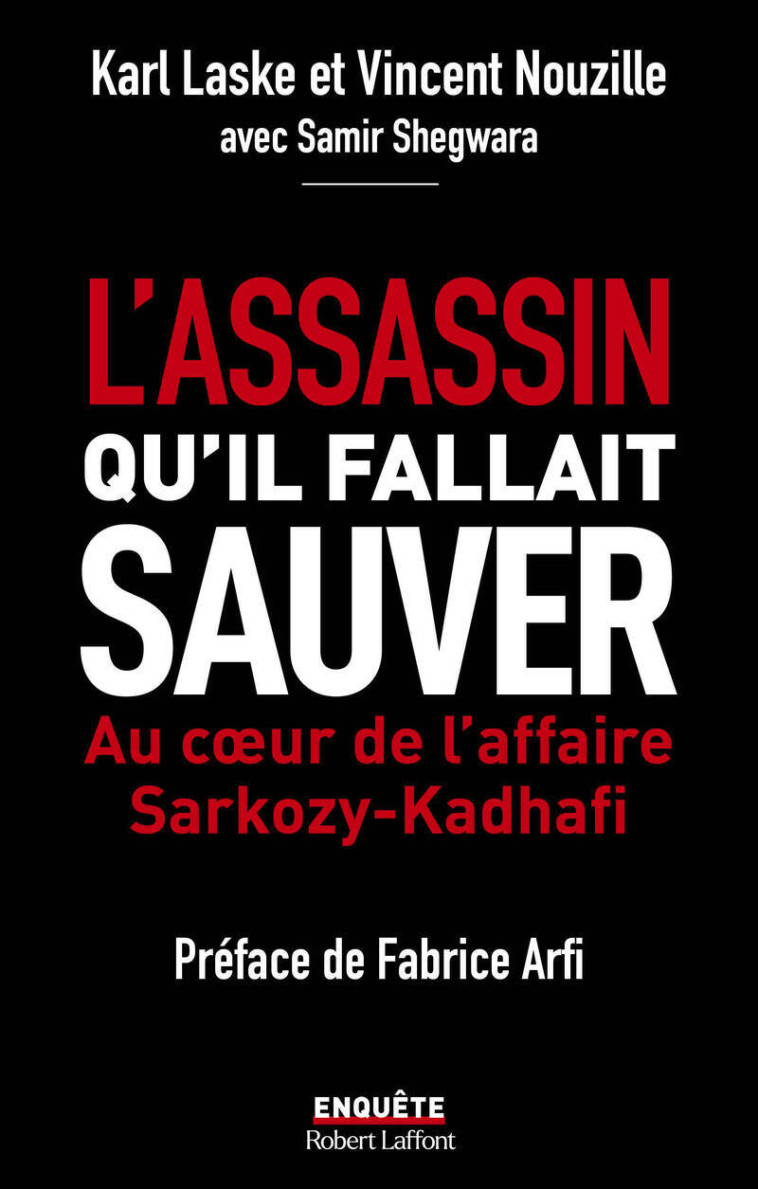 L'assassin qu'il fallait sauver - Au coeur de l'affaire Sarkozy-Kadha¿ -   - ROBERT LAFFONT