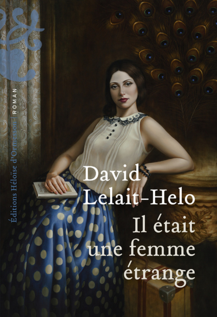 Il était une femme étrange - David Lelait-Helo, David Lelait-Helo - H D ORMESSON