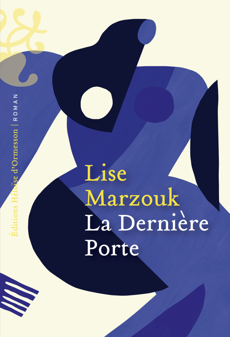 La Dernière Porte - Lise Marzouk, Lise Marzouk - H D ORMESSON