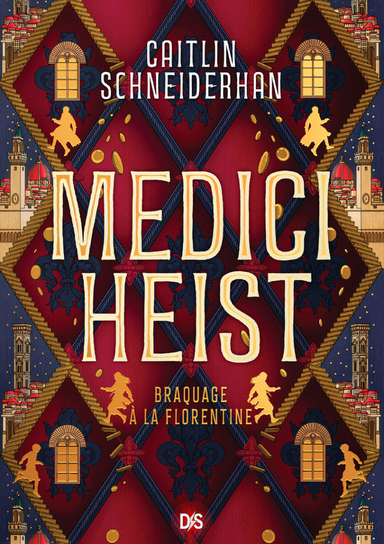 Medici Heist (broché) - Tome 01 Braquage à la florentine - Caitlin Schneiderhan, Laurent Bury, Caitlin Schneiderhan, Laurent Bury - DS DE SAXUS