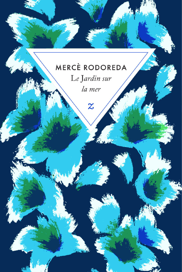 Le jardin sur la mer - Mercè Rodoreda, Edmond Raillard, Mercè Rodoreda, Edmond Raillard - ZULMA