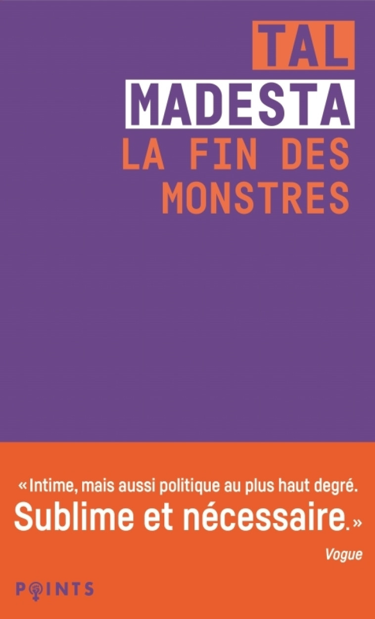 La Fin des monstres - Récit d'une trajectoire trans - Tal Madesta, Tal Madesta - POINTS