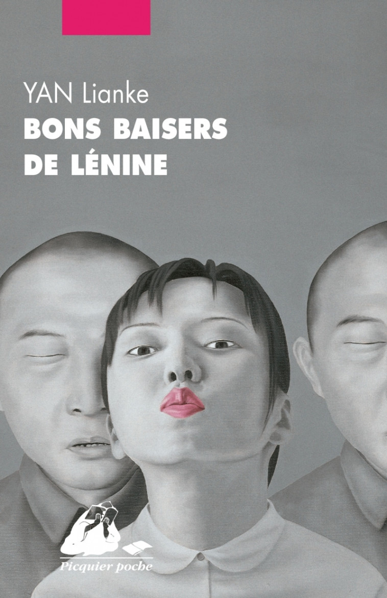 BONS BAISERS DE LENINE - Lianke YAN, Sylvie GENTIL, Lianke YAN, Sylvie GENTIL - PICQUIER