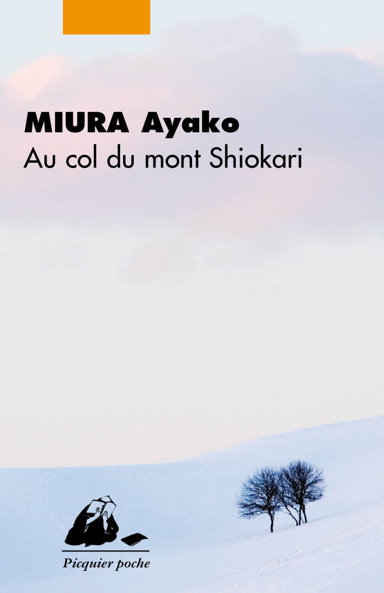 AU COL DU MONT SHIOKARI - Ayako MIURA, Marie-Renée Noir - PICQUIER