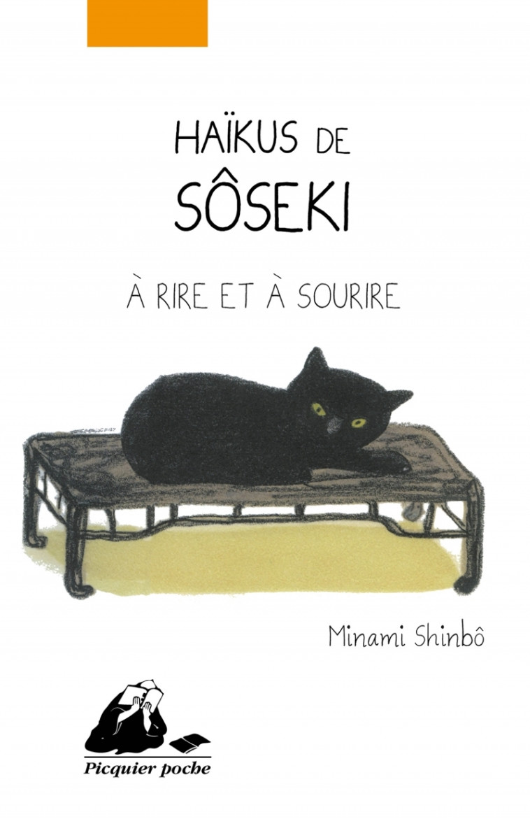 HAIKUS DE SOSEKI A RIRE ET A SOURIRE - SOSEKI SOSEKI, Shinbô MINAMI, Brigitte Allioux,  Soseki - PICQUIER