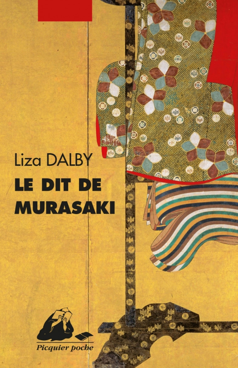 LE DIT DE MURASAKI - Liza DALBY, Bernard Hoepffner - PICQUIER