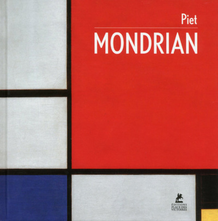 Piet Mondrian - Hajo Düchting - PLACE VICTOIRES