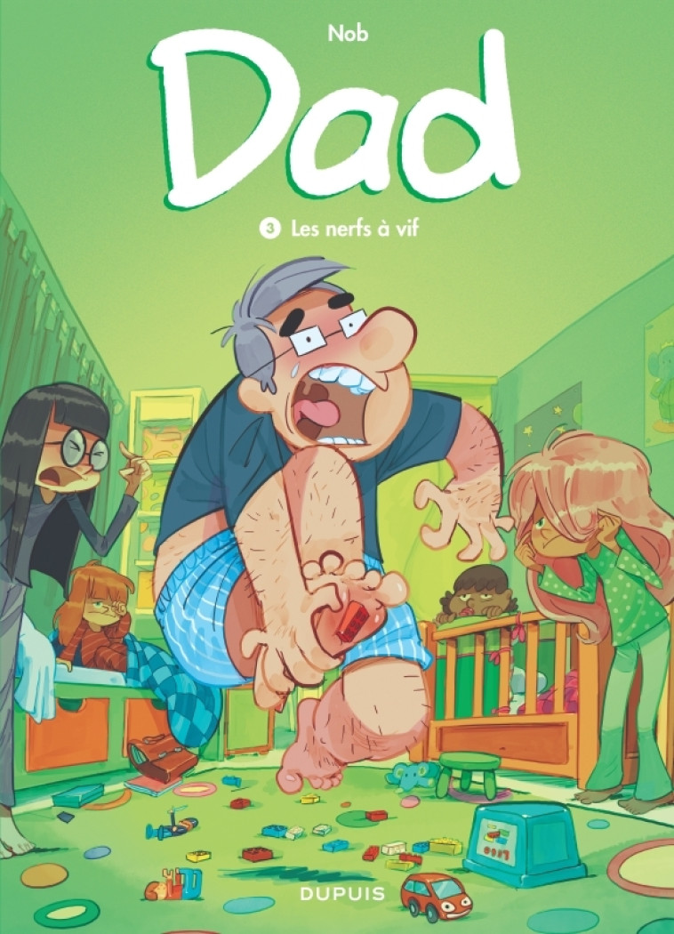 Dad - Tome 3 - Les nerfs à vif - Nob Nob,  Nob,  Nob,  Nob - DUPUIS