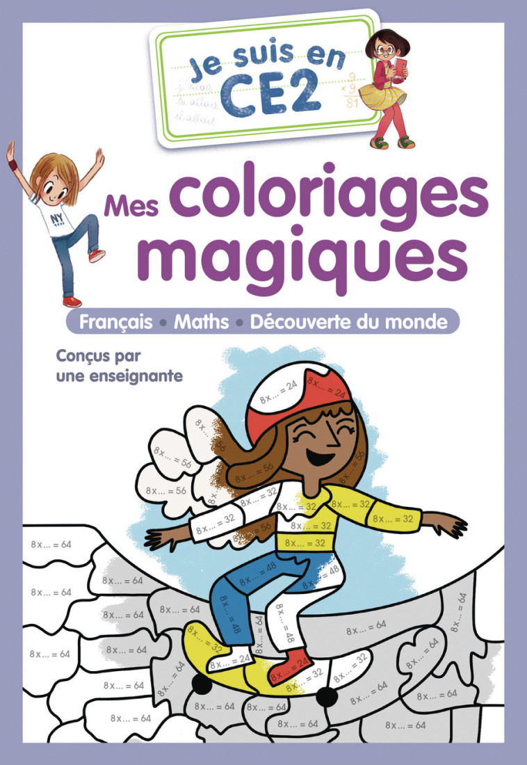 Je suis en CE2 - Mes coloriages magiques - CE2 - Alice Turquois - PERE CASTOR