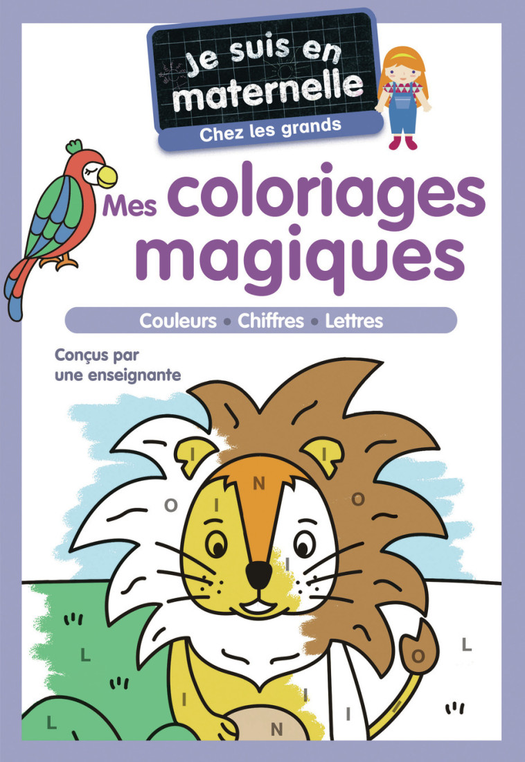 Je suis en maternelle - Mes coloriages magiques - Chez les grands - Astrid Chef d'Hotel - PERE CASTOR