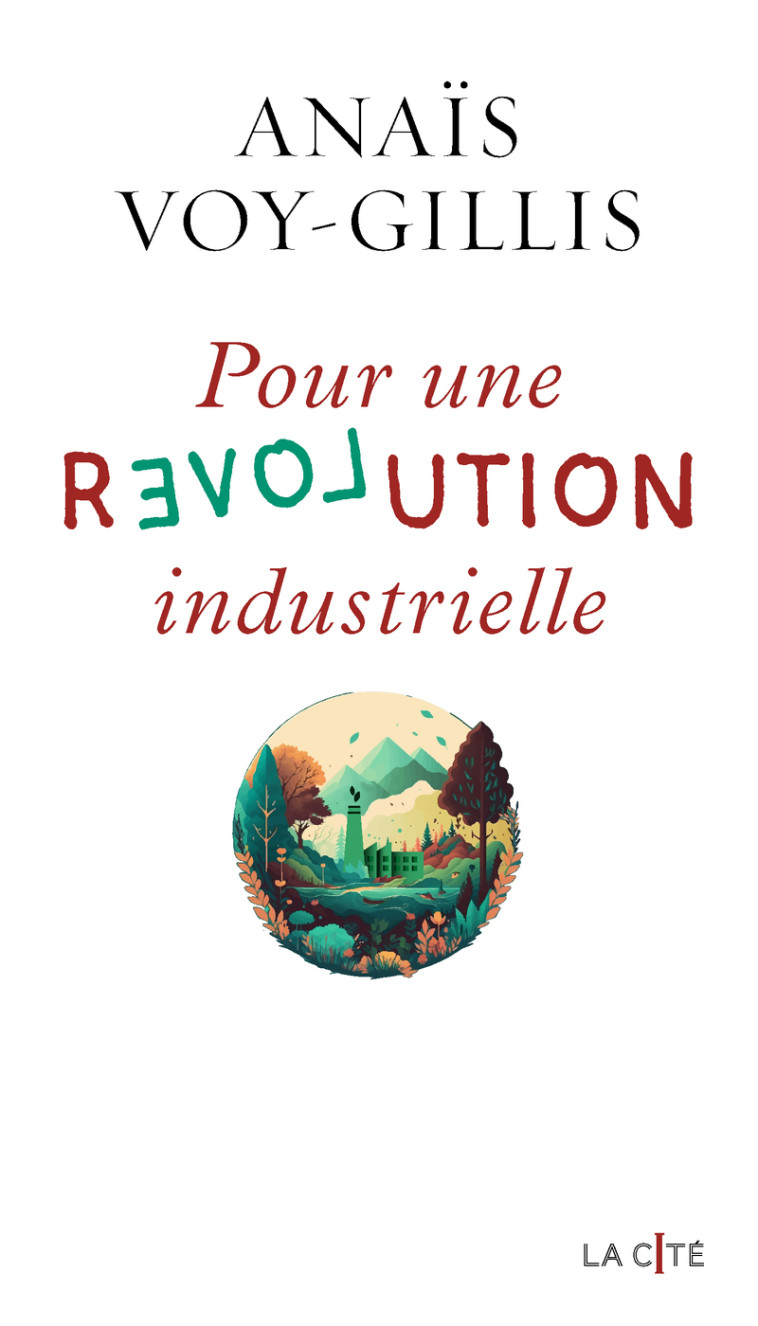 Pour une révolution industrielle - Anais Voy-Gillis - PRESSES CITE