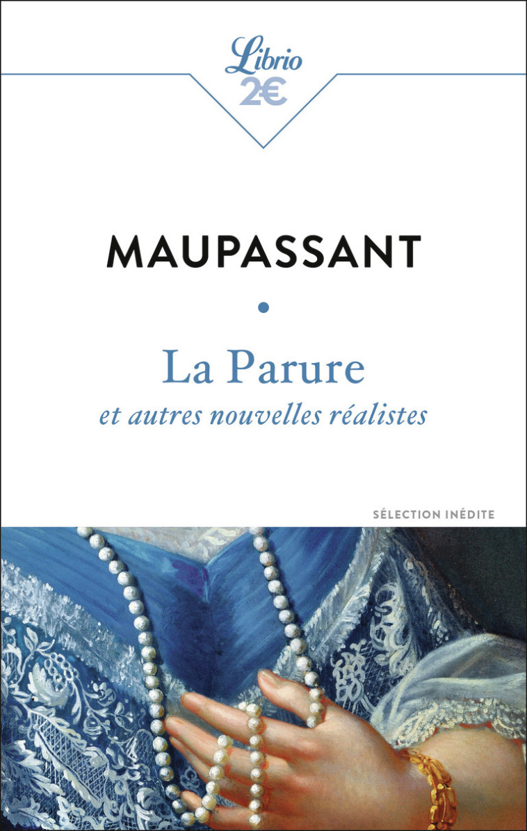 La Parure et autres nouvelles réalistes - Guy de Maupassant - J'AI LU