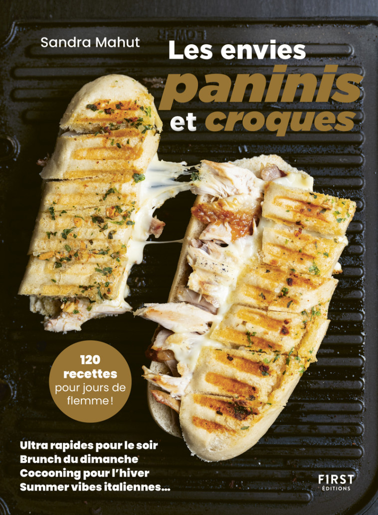 Les envies croques et paninis - Sandra Mahut - FIRST