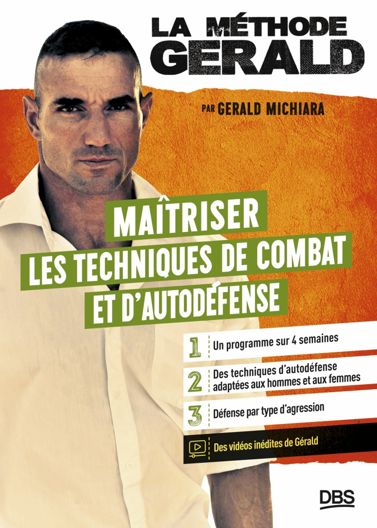 La méthode Gérald - Maitriser les techniques de combats et d’autodéfense - Gérald Michiara - DE BOECK SUP