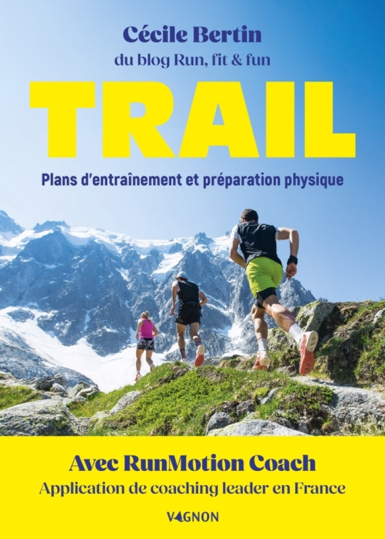 Trail - Plans d'entraînement et préparation physique - Cécile Bertin - VAGNON