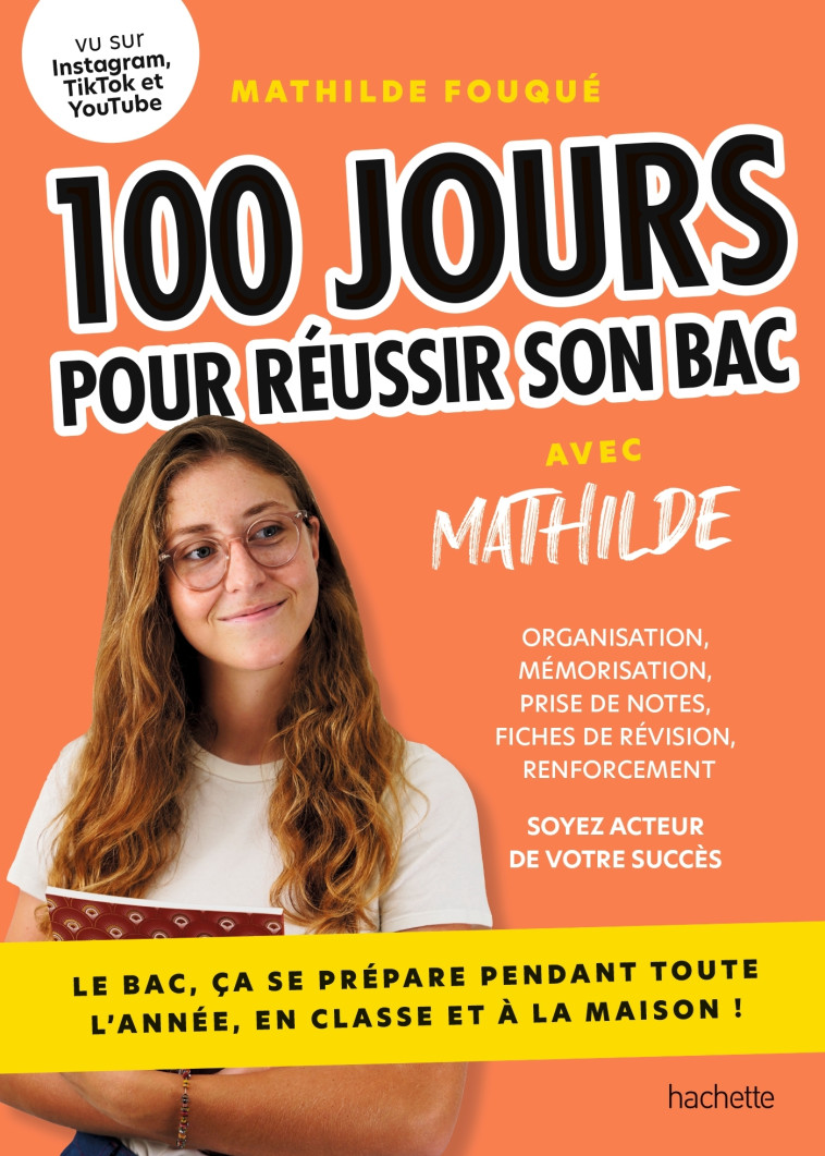 100 jours pour réussir son bac - Mathilde Fouquet - HACHETTE PRAT