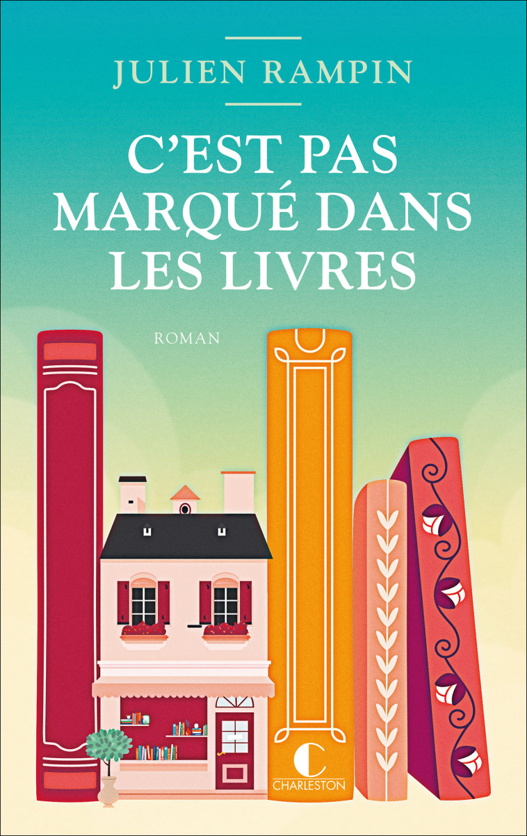 C'est pas marqué dans les livres - Julien Rampin - CHARLESTON