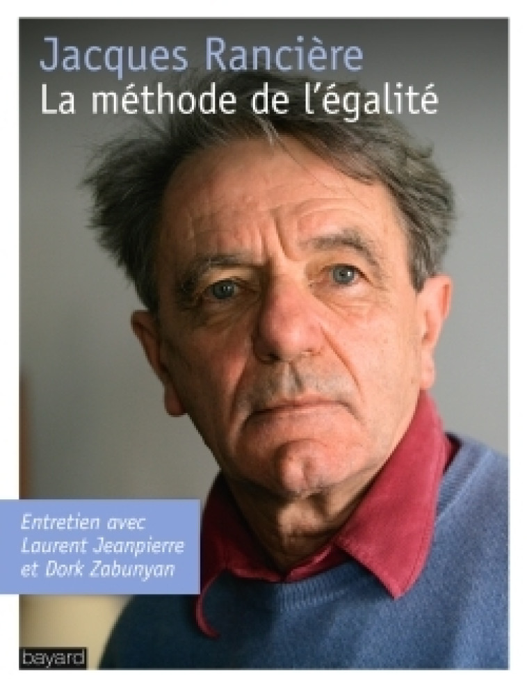 La méthode de l'égalité - Laurent Jeanpierre - BAYARD ADULTE