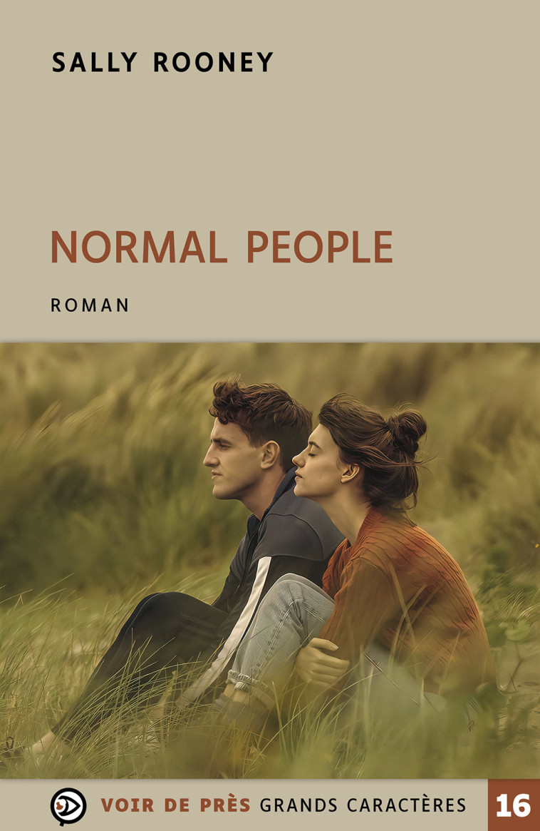 NORMAL PEOPLE - Sally Rooney - VOIR DE PRES