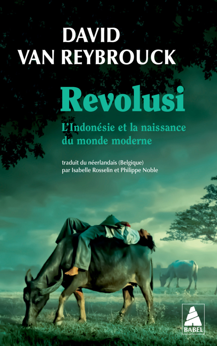 Revolusi - David Van reybrouck - ACTES SUD