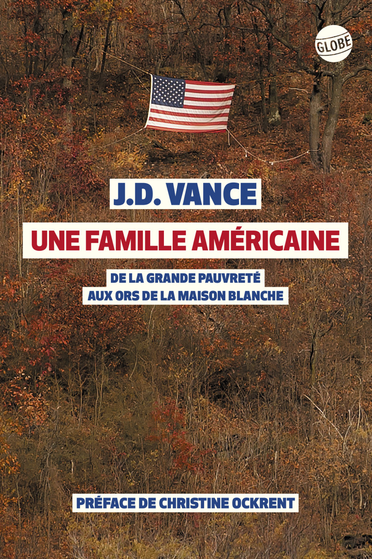 Une famille américaine - James-Davis Vance - EDITEUR GLOBE