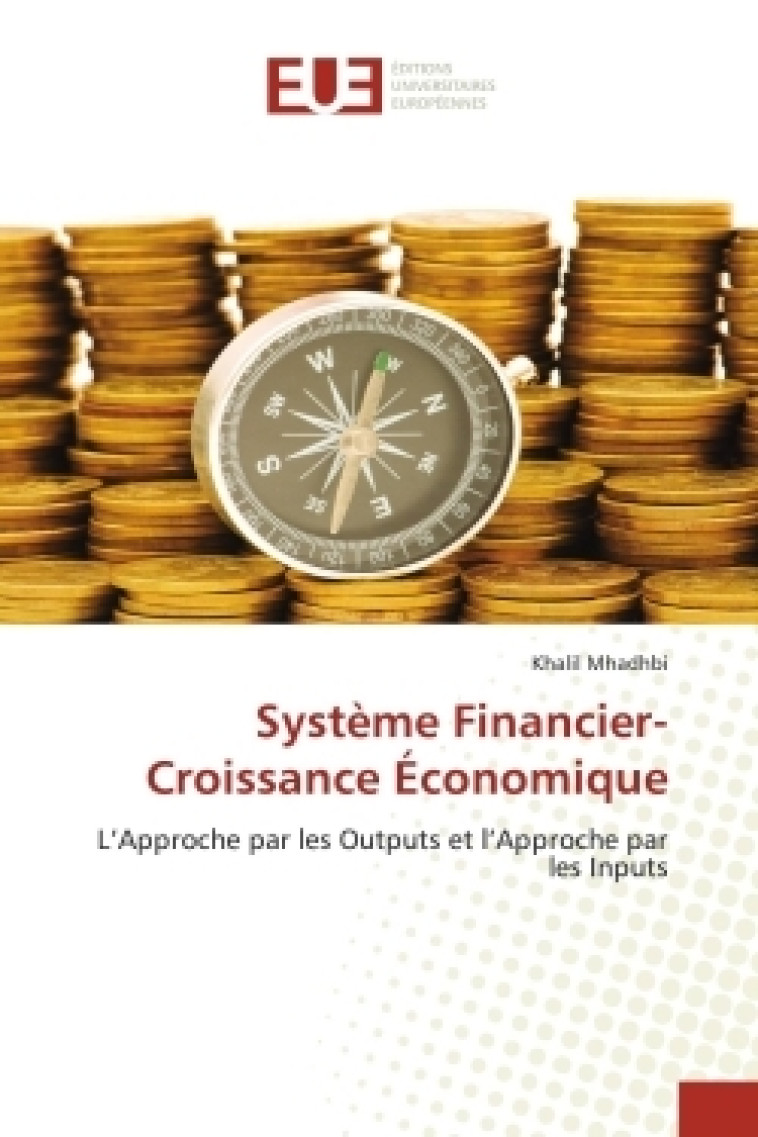 Système financier-croissance économique -  MHADHBI-K - UNIV EUROPEENNE