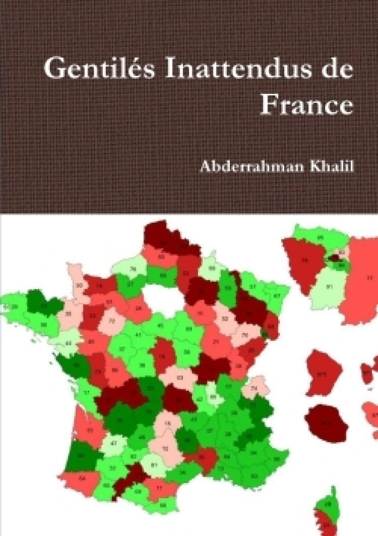 Gentilés Inattendus de France - Abderrahman Khalil - LULU