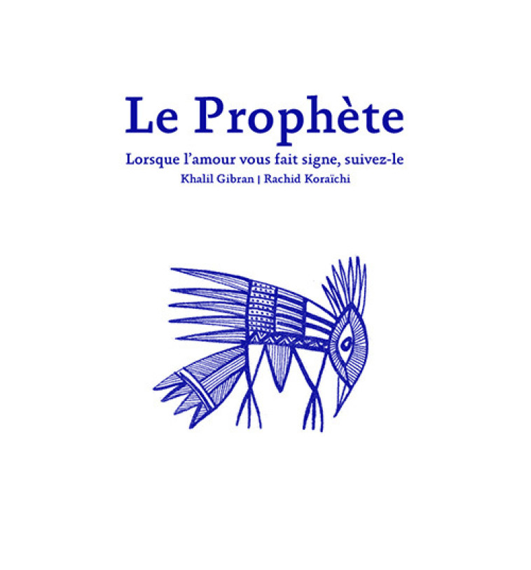 Le Prophète - Khalil Gibran - THIERRY MAGNIER