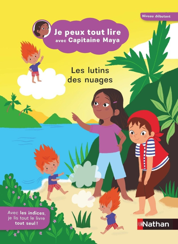 Je peux tout lire avec Capitaine Maya - Les lutins des nuages -  Solenne et Thomas - NATHAN