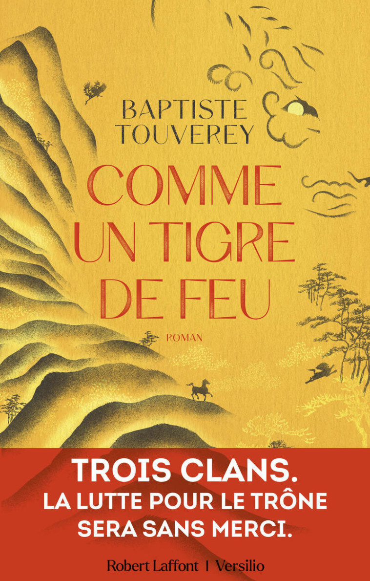 Comme un tigre de feu - Baptiste Touverey - R LAFF VERSILIO