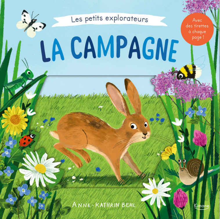 Les petits explorateurs - La campagne -  Collectif - KIMANE