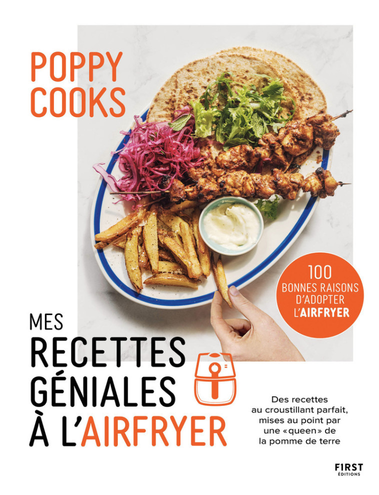 Mes recettes géniales à l'Airfryer -  Poppy cooks - FIRST