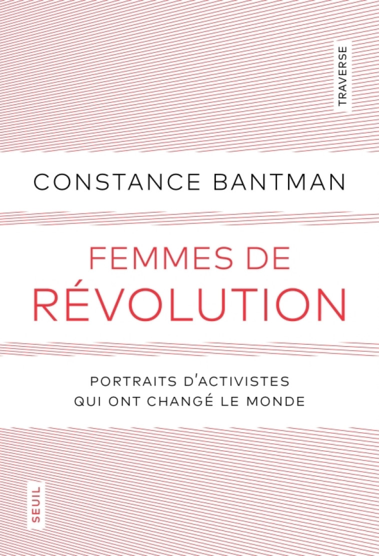 Femmes de révolution - Constance BANTMAN - SEUIL