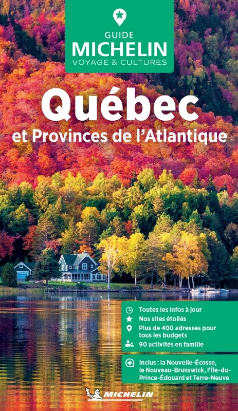 Guide Vert Québec et Provinces de l'Atlantique -  - MICHELIN