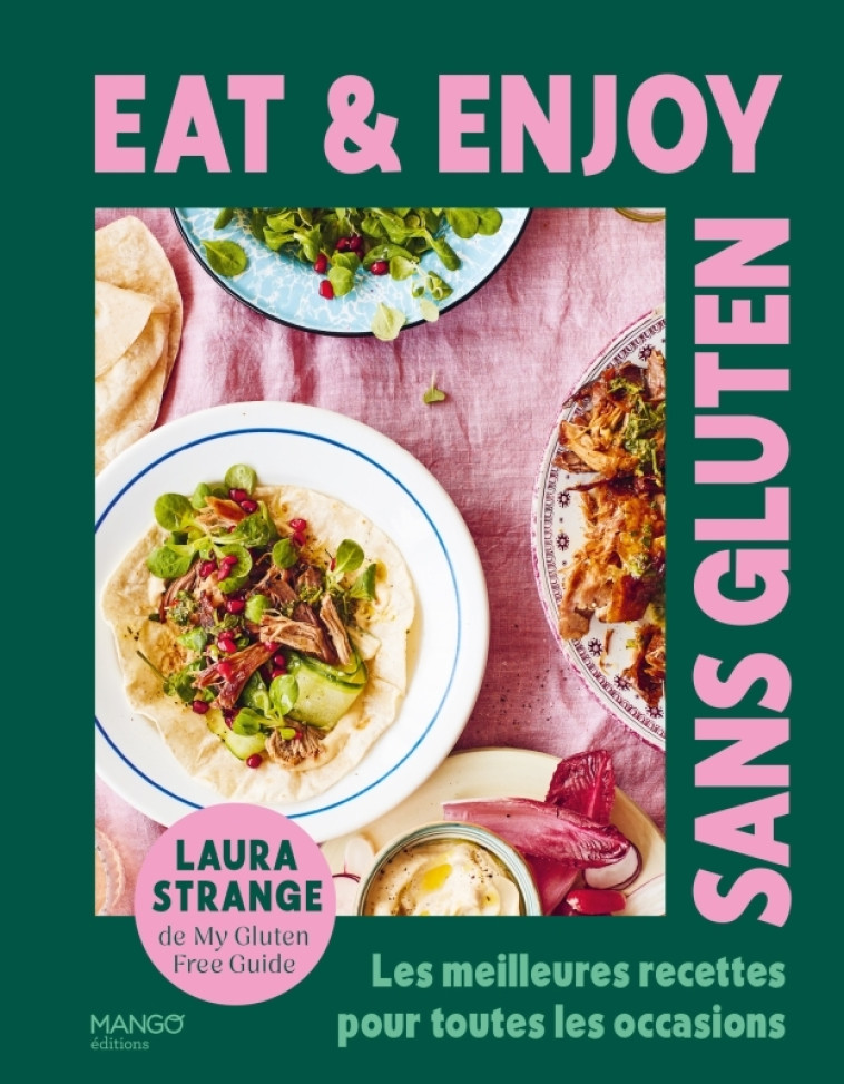 Eat & enjoy - Sans gluten - Laura Strange - MANGO