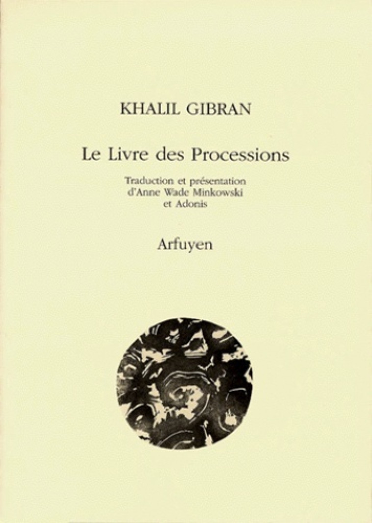 LIVRE DES PROCESSIONS (LE) - K GIBRAN - ARFUYEN