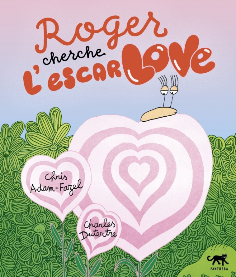 Roger cherche l'escarlove - Chris ADAM-FAZEL - PANTHERA