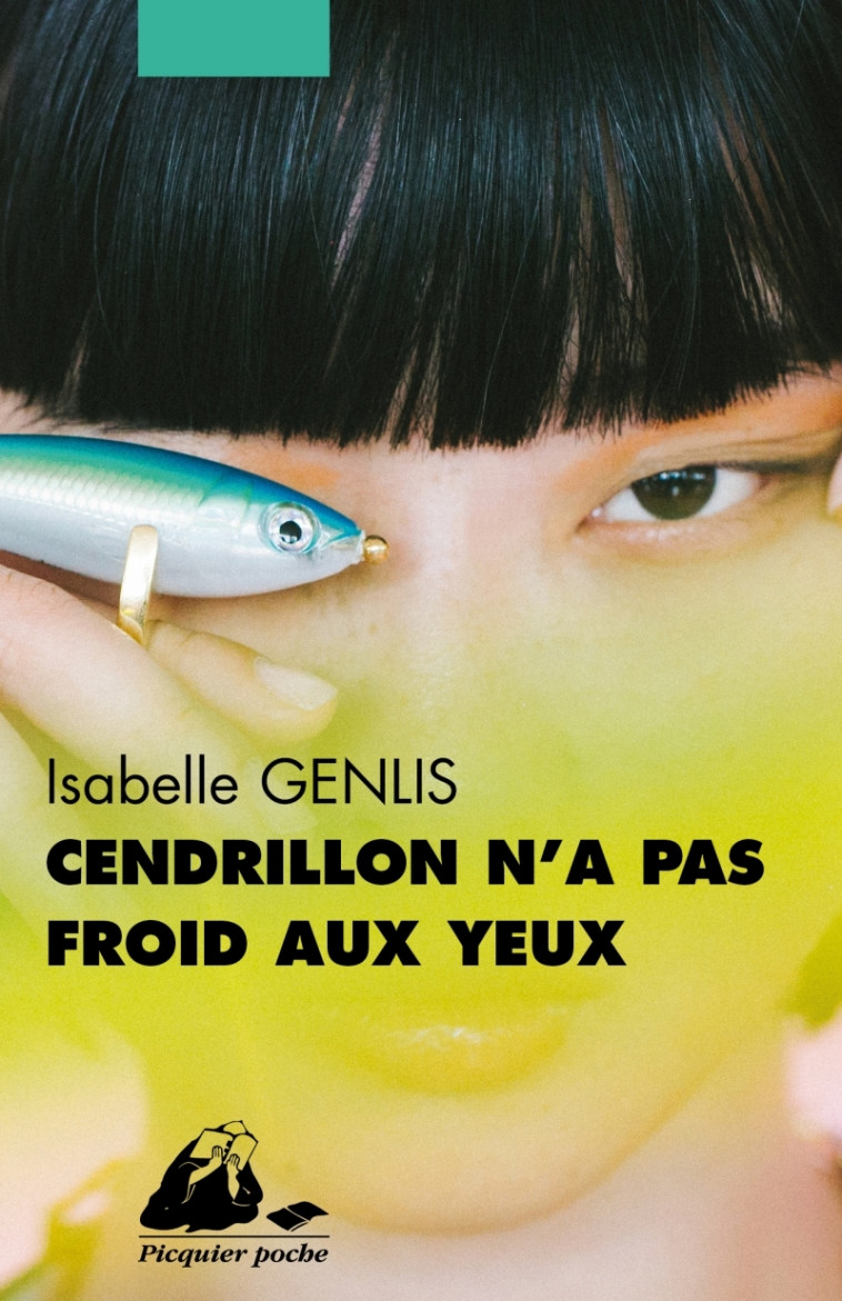 Cendrillon n'a pas froid aux yeux - Isabelle GENLIS - PICQUIER