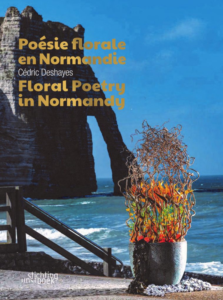 Poésie florale en Normandie - Cédric Deshayes - STICHTING