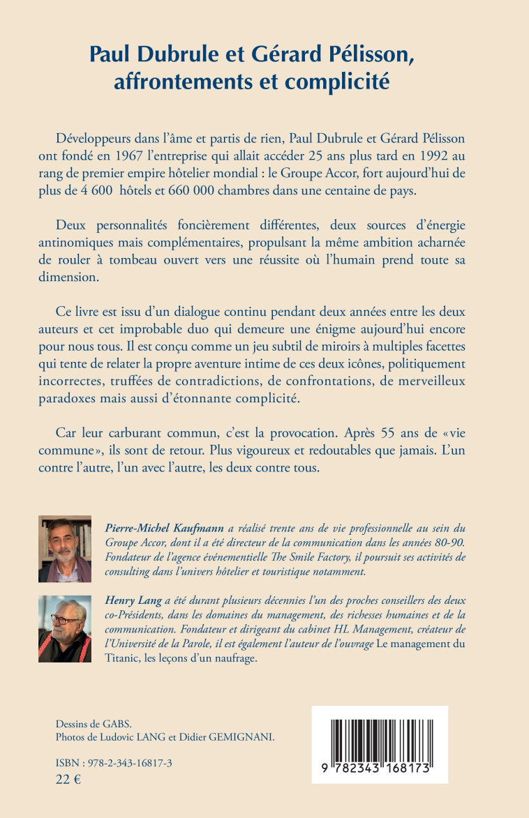 Paul Dubrule et Gérard Pélisson, affrontements et complicité - Pierre-Michel Kaufmann - L'HARMATTAN