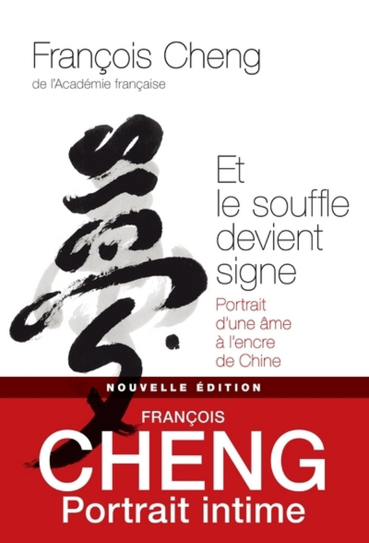 Et le souffle devient signe 3ed - François Cheng - ICONOCLASTE