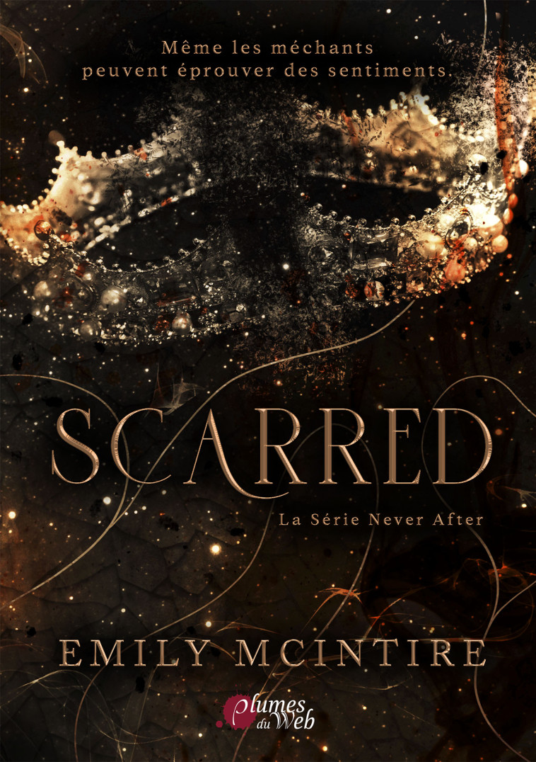 SCARRED : LA SERIE NEVER AFTER -  MCINTIRE EMILY - PLUMES DU WEB